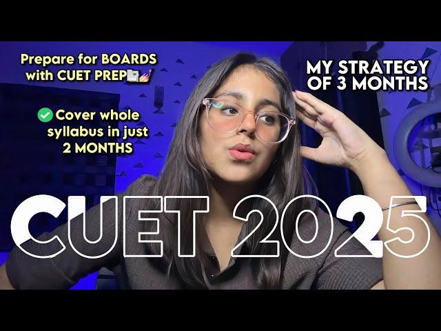 HOW TO START *CUET PREPARATION* with *BOARD EXAMS*MY 3 MONTHS STRATEGY!!!