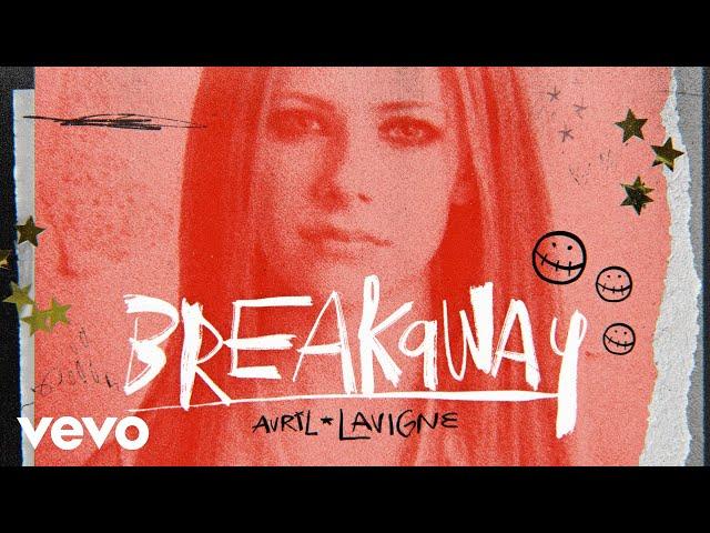 Avril Lavigne - Breakaway (Official Lyric Video)