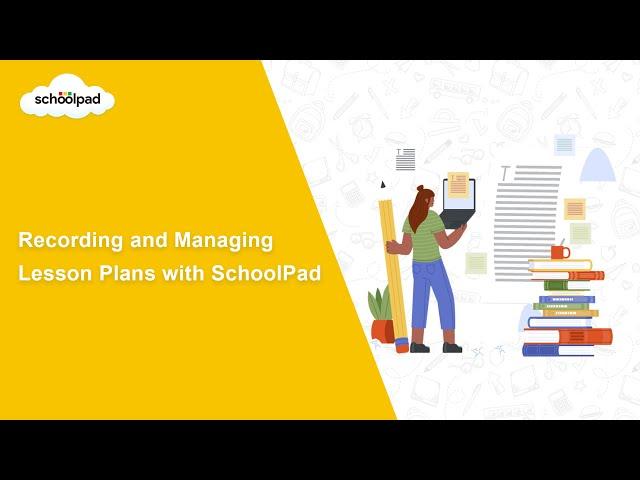 Recording and Managing Lesson Plans with SchoolPad