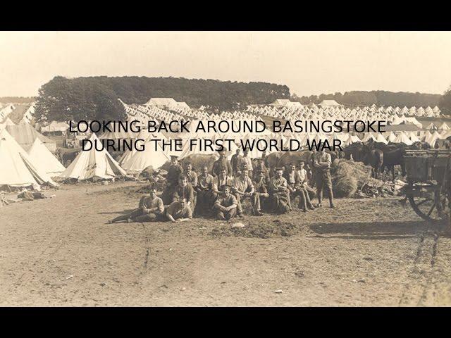 Basingstoke During The First World War. Back In Time