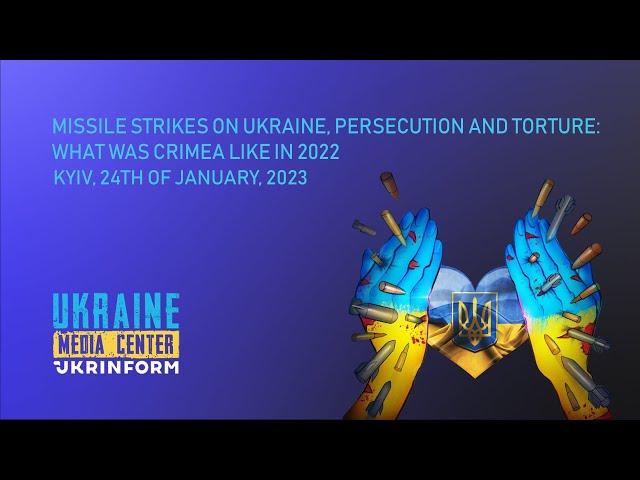 Missile strikes on Ukraine, persecution and torture: what Crimea was like in 2022