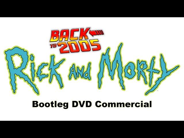 Bootleg DVD Commercial on Rick and Morty