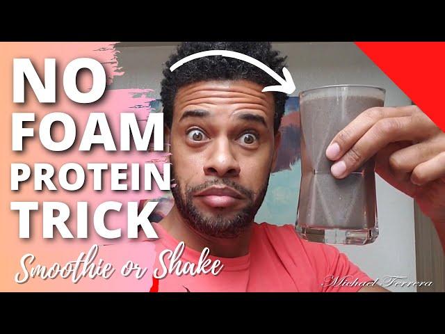 Perfect Protein Smoothie or Shake 2021 | NO FOAM GUARANTEED | Michael Ferrera