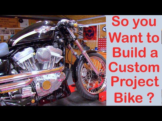 So you want to start a Custom Motorcycle Project ?