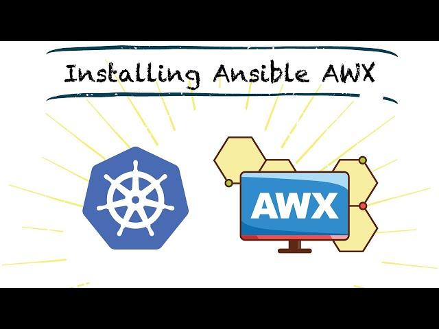 Installing Ansible AWX