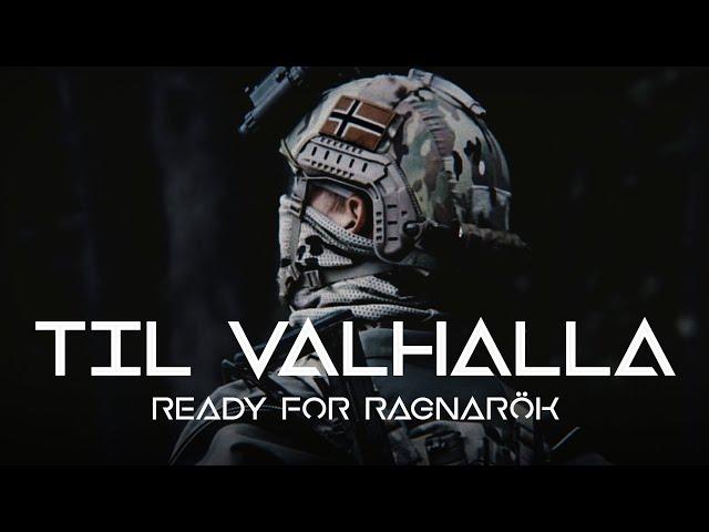 Norwegian Special Forces || Welcome to Valhalla