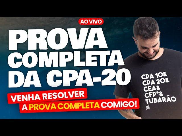 Venha Fazer a PROVA COMPLETA da CPA-20 COMIGO! 
