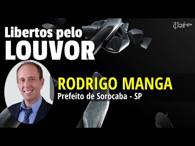 [EXCLUSIVO] PREFEITO DE SOROCABA RODRIGO MANGA COMPARTILHA UM LINDO TESTEMUNHO/RELAÇÃO COM A MÚSICA