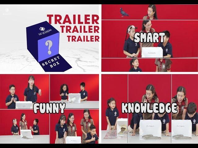 UK Academy | TRAILER Secret Box (Chiếc hộp bí ẩn)