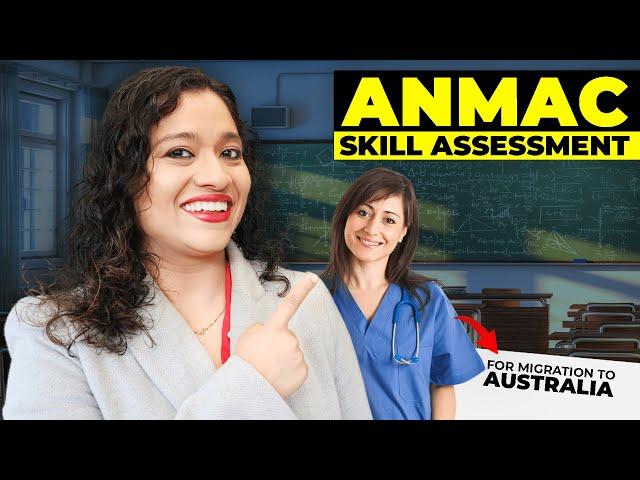 What is ANMAC (Australian Nursing and Midwifery Accreditation Council) Assessment for Nurses