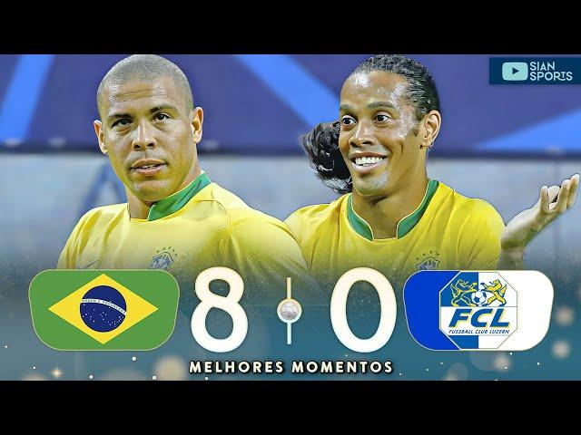 BRAZIL 8 x 0 LUCERNE | WHEN THE BRAZILIAN TEAM WAS SCARED! WITH KAKÁ, RONALDO, RONALDINHO, ADRIANO