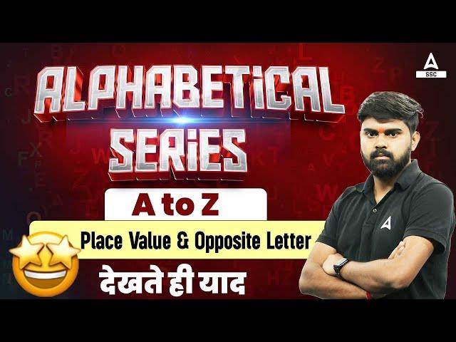 Alphabet Series Reasoning | A to Z Place Value & Opposite Letter | Reasoning By Sahil Tiwari