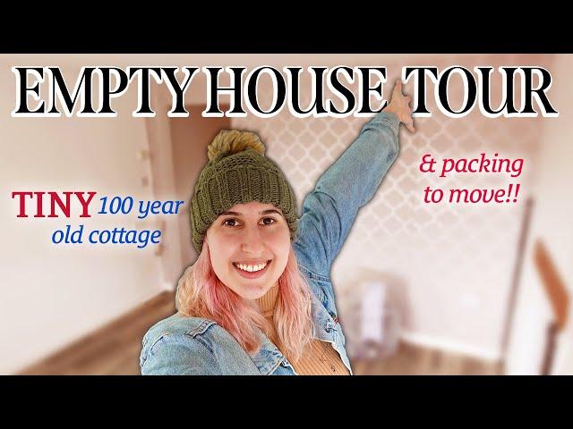 I bought a 100 Year Old Cottage: Packing and House Tour