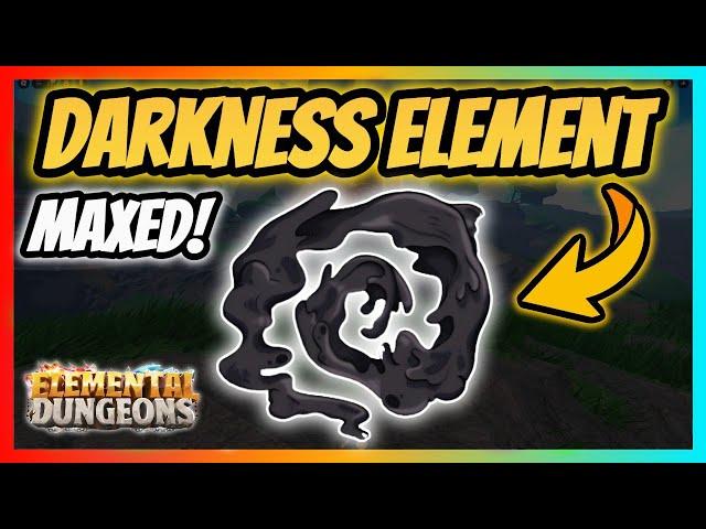 New Legendary Darkness Element MAXED Showcase | Elemental Dungeons