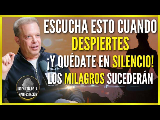 ¡Escucha ESTO APENAS DESPIERTES y QUÉDATE EN SILENCIO! Un MILAGRO SUCEDERÁ HOY | Dr. JOE DISPENZA