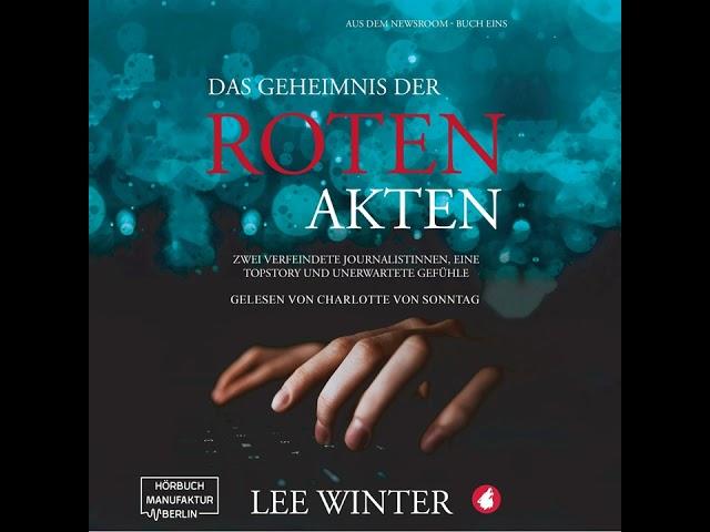 Lee Winter - Das Geheimnis der roten Akten - Aus dem Newsroom, Band 1