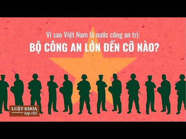 Why Vietnam is a police state: How big is the MPS?