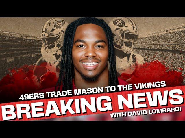 BREAKING: 49ers trading Jordan Mason to Vikings