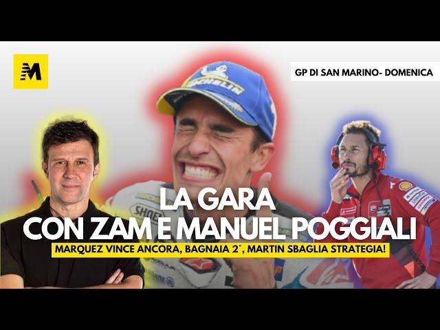 La gara con ZAM e Manuel POGGIALI - DIRETTA 18,30