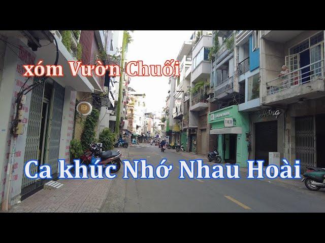 Xóm Vườn Chuối - Nơi ra đời bài thơ Nhớ Nhau Hoài.