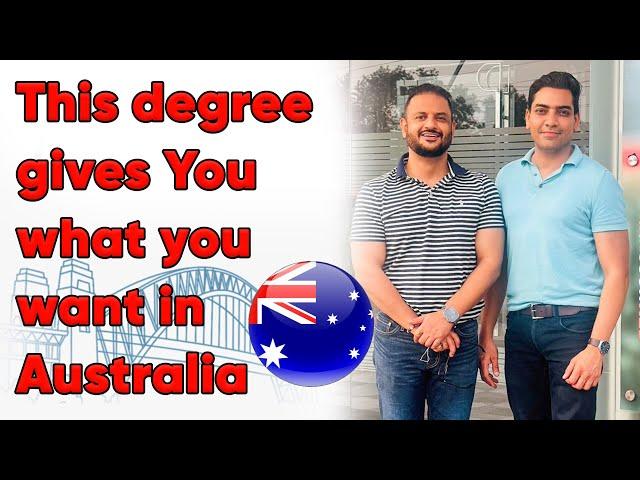 This degree gives u what you want in Australia 