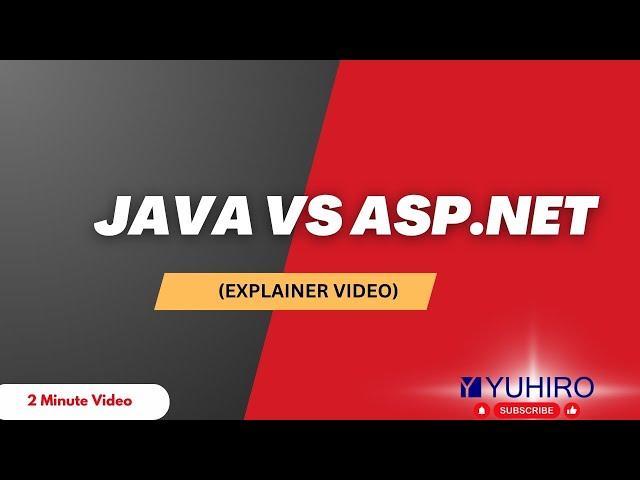 Java vs Asp.Net | Explained in 2 Minutes | Yuhiro-Global