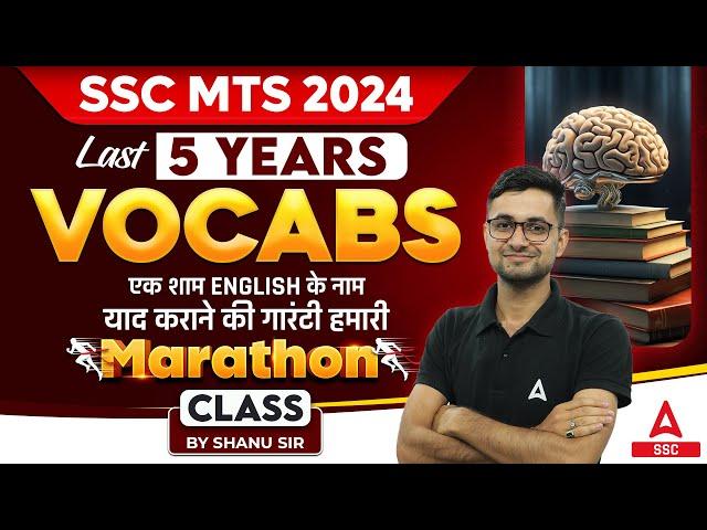 SSC MTS 2024 | SSC MTS Last 5 Years Vocab Marathon Class By Shanu Sir