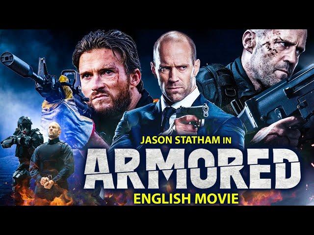 Jason Statham In ARMORED - Superhit Action Thriller Full English Movie |Scott Eastwood & Andy Garcia