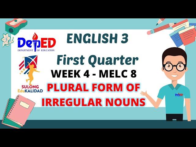 ENGLISH 3 - WEEK 4 I PLURAL FORM OF IRREGULAR NOUNS