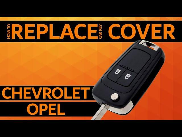 OPEL / CHEVROLET - How to replace car key cover