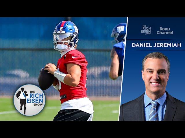 Daniel Jeremiah: Jaxson Dart Will Start for Giants Sooner Rather Than Later | The Rich Eisen Show