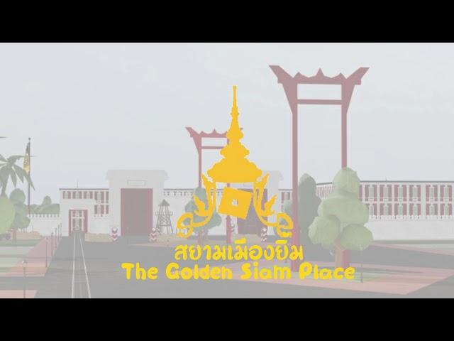 The Golden Siam Place : Intro