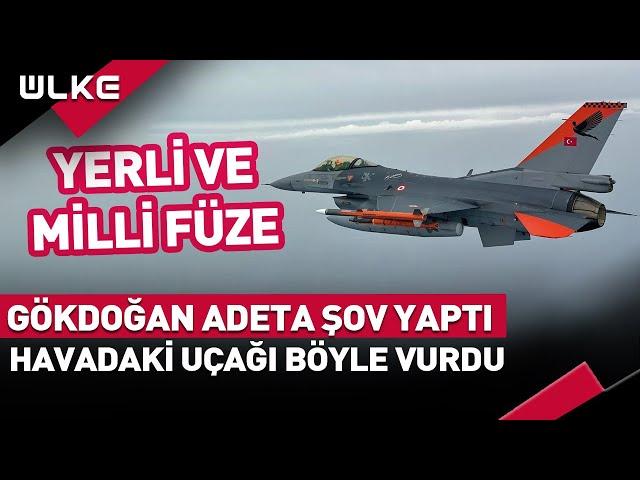 Gökdoğan Adeta Şov Yaptı! Havadaki Uçağı Böyle Vurdu...