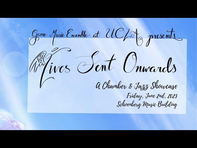 GME at UCLA: Lives Sent Onwards - End-of-the-Year Chamber Concert 2023