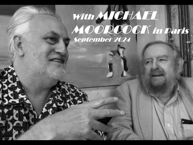 MICHAEL MOORCOCK Interview: Paris 2024  (Zenith -Von Bek- Elric- Hawkmoon & More) #fantasybooks