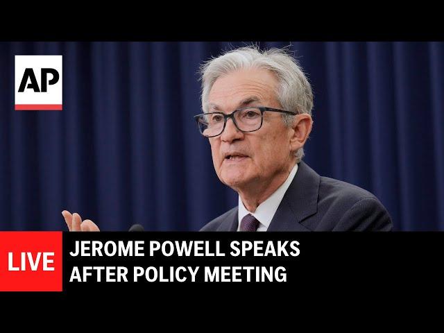 LIVE: Federal Reserve Chair Jerome Powell speaks after policy meeting