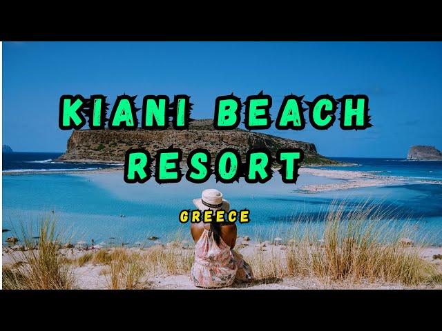 Kiani Beach Resort Family All Inclusive Chania - 5 Star Hotel | Greece