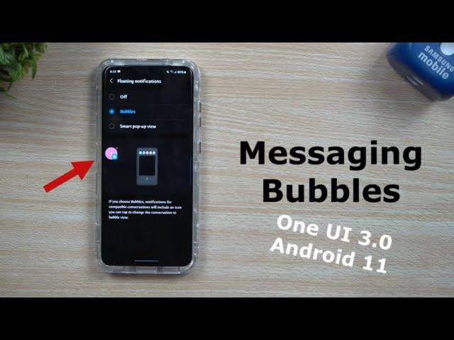 2 Types Of Messaging Bubbles - One UI 3.0 With Android 11