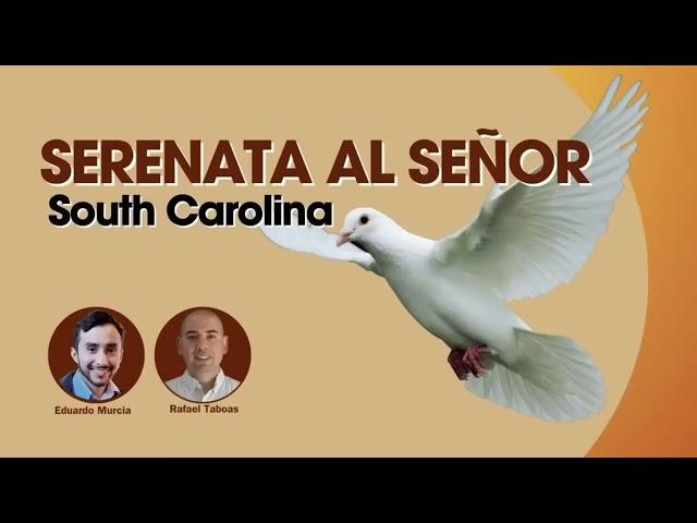 Serenata al Señor | Seminario  – South Carolina