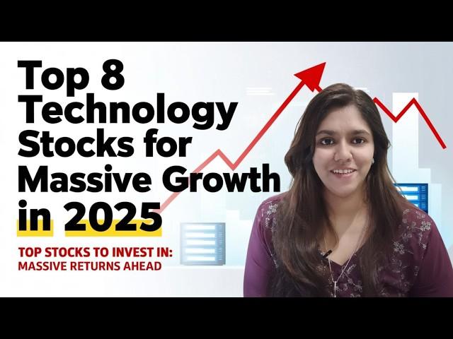 Top 8 Technology Stocks for Massive Growth in 2025 | Best Tech Stocks to Buy Now | Digital Expert