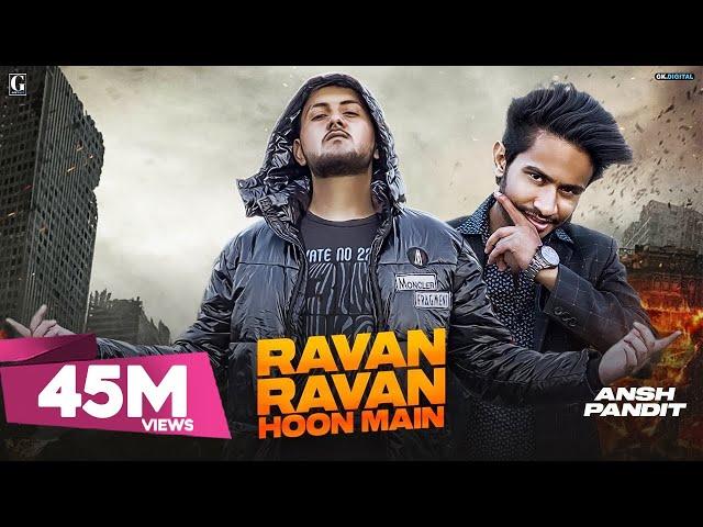 Ravan Ravan Hoon Main :  Rock D (Official Song) Hindi Songs | Geet MP3