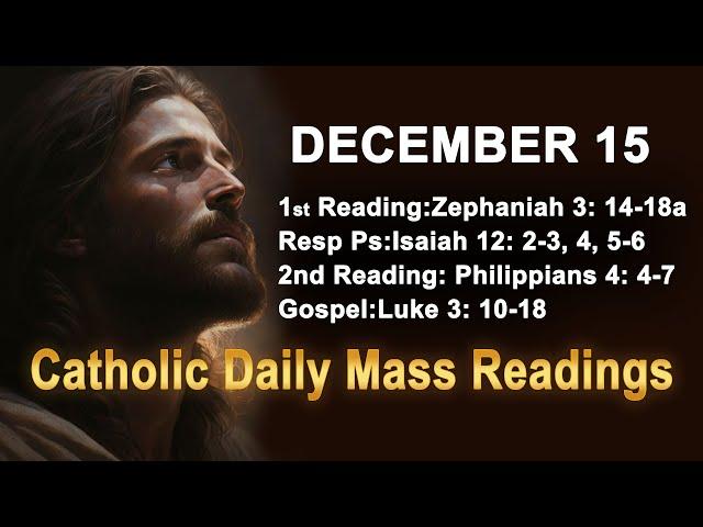 Catholic Daily Mass Readings for today I Sunday December 15 2024