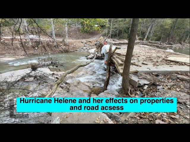 Hurricane Helene and her effects on properties and road access