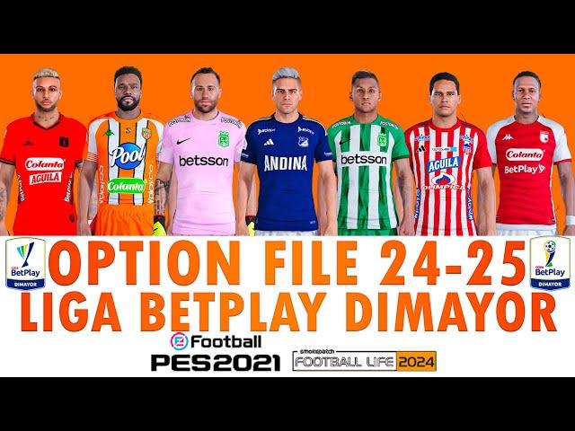 OPTION FILE LIGA BETPLAY DIMAYOR II FL24 V2 & PES 2021 #footballlife2024 #optionfilepes2021#UR