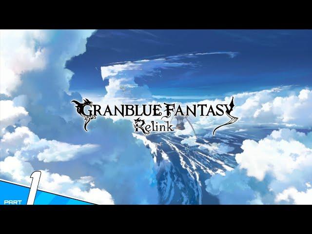 Granblue Fantasy:Relink Walkthrough Part 01