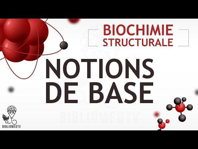 Biochimie - Notions de Base