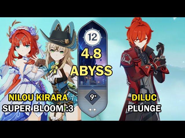 Nilou x Kirara Super Bloom & Diluc Plunge | Spiral Abyss 4.8 Floor 12 (9 Stars) | Genshin Impact【原神】