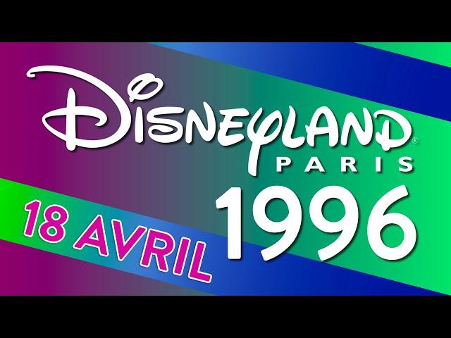 Disneyland Paris・Jeudi 18 Avril 1996