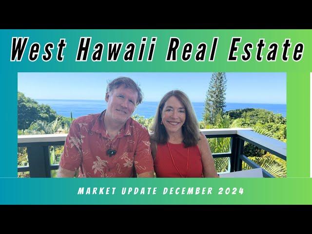 West  Hawaii Update – Dec 2024 - Condo sales soar 64%