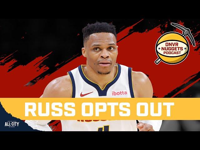 Could Russell Westbrook still return to the Nuggets next season? | DNVR Nuggets Podcast LIVE
